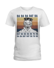 Da Da Da Dat Da Ladies T-Shirt tile