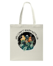 You Can Not Swim Tote Bag thumbnail