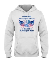 I Need you Here Hooded Sweatshirt thumbnail