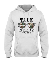 Talk Nerdy To Me Hooded Sweatshirt thumbnail