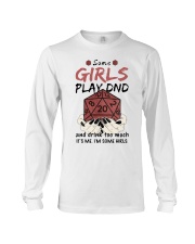 Some Girls Play Dnd Long Sleeve Tee tile