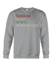 teacher dad man myth bad Crewneck Sweatshirt tile