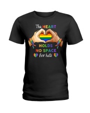 heart holds no space hate lgbt Ladies T-Shirt tile