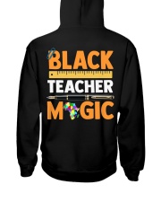 black teacher magic Hooded Sweatshirt back