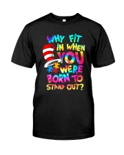 autism born to stand out Classic T-Shirt front