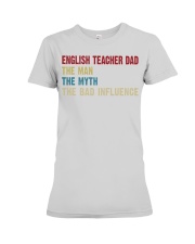 english teacher dad man myth bad Premium Fit Ladies Tee tile