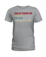 english teacher dad man myth bad Ladies T-Shirt tile