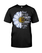 blessed by god spoiled by my husband daisy Classic T-Shirt front