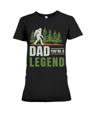 bigfoot dad you re-a legend Premium Fit Ladies Tee tile