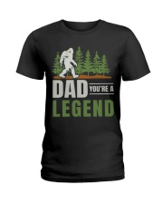 bigfoot dad you re-a legend Ladies T-Shirt tile