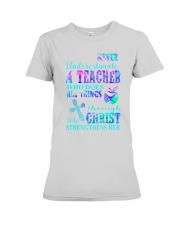 Never underestimate a teacher neon Premium Fit Ladies Tee tile