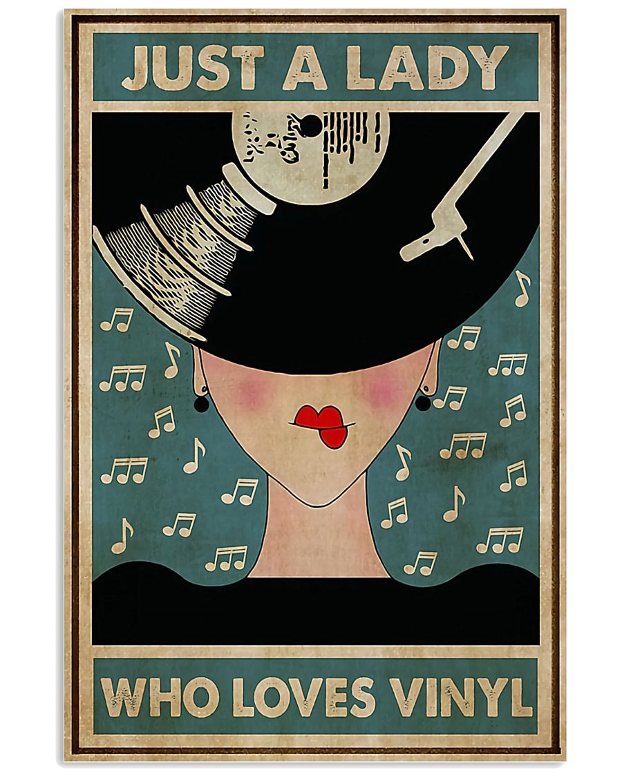 Just A Lady Who Loves Vinyl 11x17 Poster
