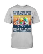 Beside is a great paraprofessional Classic T-Shirt tile