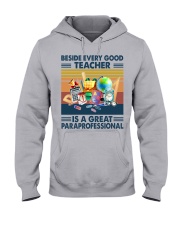 Beside is a great paraprofessional Hooded Sweatshirt tile