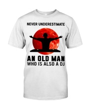 never underestimate old man dj Classic T-Shirt front