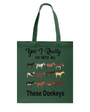Yes I really do need these donkeys Tote Bag tile