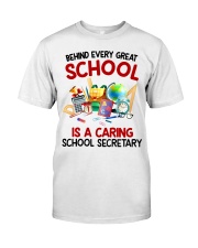 school secretary behind every good school Classic T-Shirt front