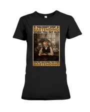 old bartender you don't stop poster ttb-pml Premium Fit Ladies Tee tile