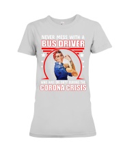 bus driver don't mess Premium Fit Ladies Tee tile
