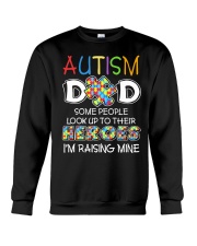 autism dad raise mine Crewneck Sweatshirt tile