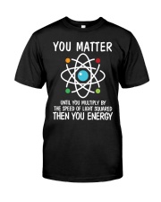 science matter Classic T-Shirt front