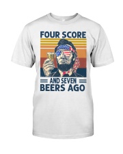 abraham lincol four score-seven-beers-ago Classic T-Shirt front