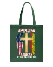 American By Birth African By The Grace Of God Tote Bag tile
