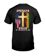 American By Birth African By The Grace Of God Classic T-Shirt back
