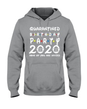 quarantined birthday party none invited Hooded Sweatshirt tile