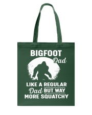 bigfoot dad more squatchy Tote Bag tile