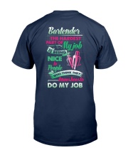 bartender hardest of my job Classic T-Shirt back