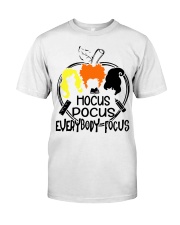 hocus pocus everybody focus Classic T-Shirt front