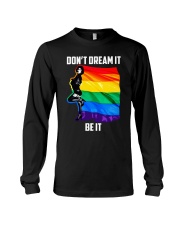 lgbt don't dream it be it Long Sleeve Tee tile