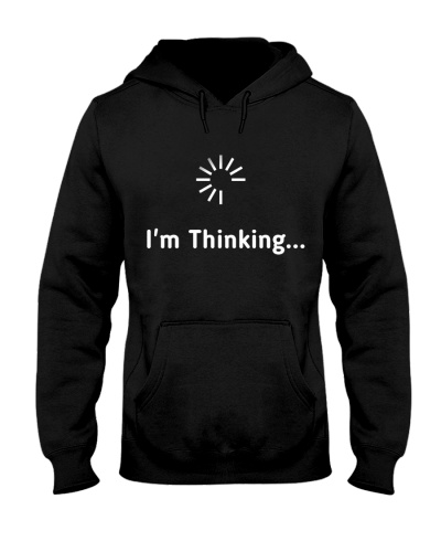 I AM THINKING 