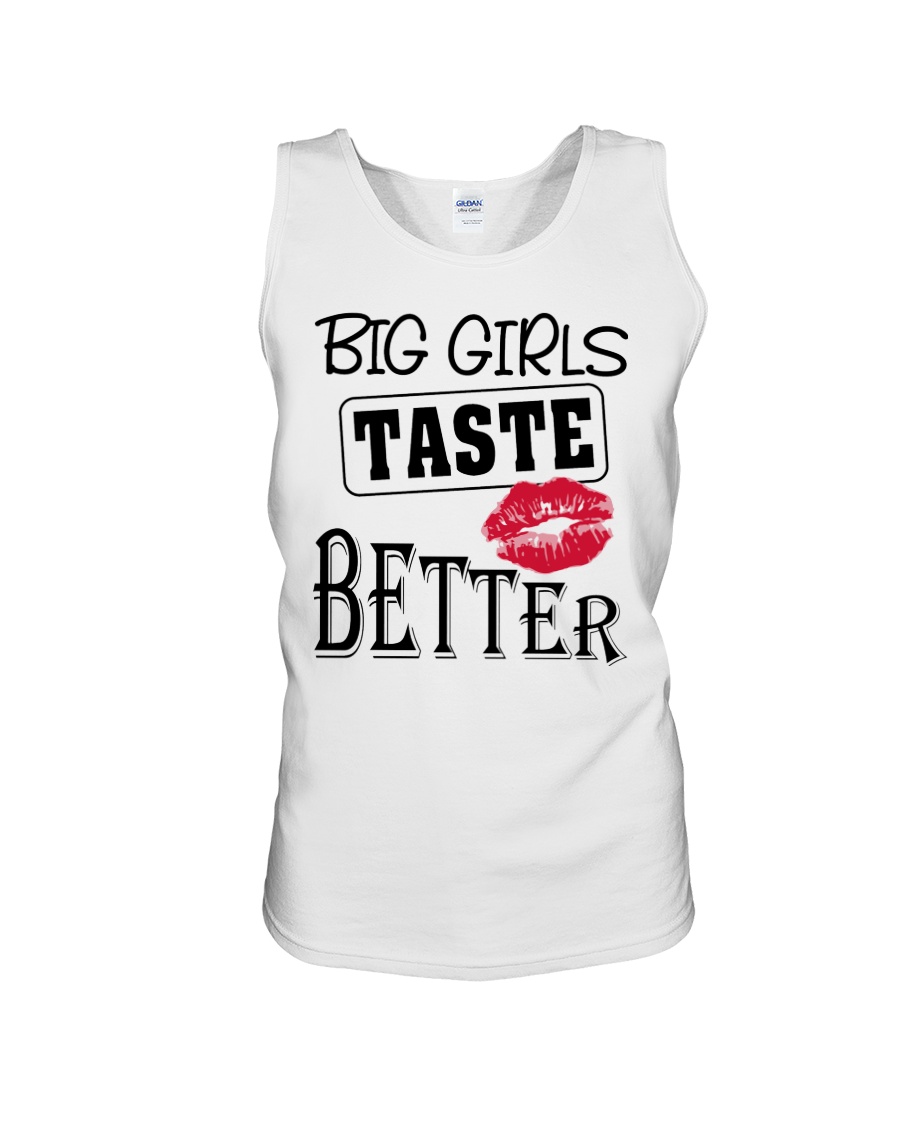 BIG GIRL TASTE BETTER Unisex Tank