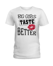 BIG GIRL TASTE BETTER Ladies T-Shirt thumbnail