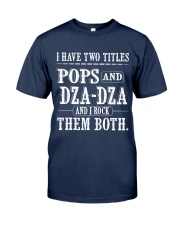 Two titles Pops and Dza-Dza - V1 Classic T-Shirt front