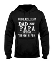 Two titles Dad and Papa - V1 Hooded Sweatshirt tile