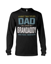 I have two titles Dad and Grandaddy - RV10 Long Sleeve Tee thumbnail