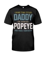 I have two titles Daddy and Popeye - RV10 Premium Fit Mens Tee thumbnail