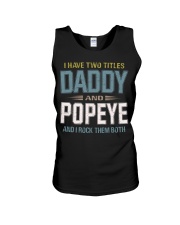 I have two titles Daddy and Popeye - RV10 Unisex Tank thumbnail