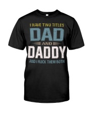 I have two titles Dad and daddy - RV10 Classic T-Shirt tile