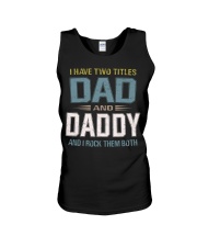 I have two titles Dad and daddy - RV10 Unisex Tank thumbnail