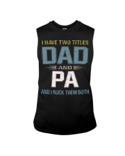 I have two titles Dad and Pa - RV10 Sleeveless Tee thumbnail