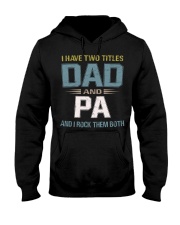 I have two titles Dad and Pa - RV10 Hooded Sweatshirt thumbnail