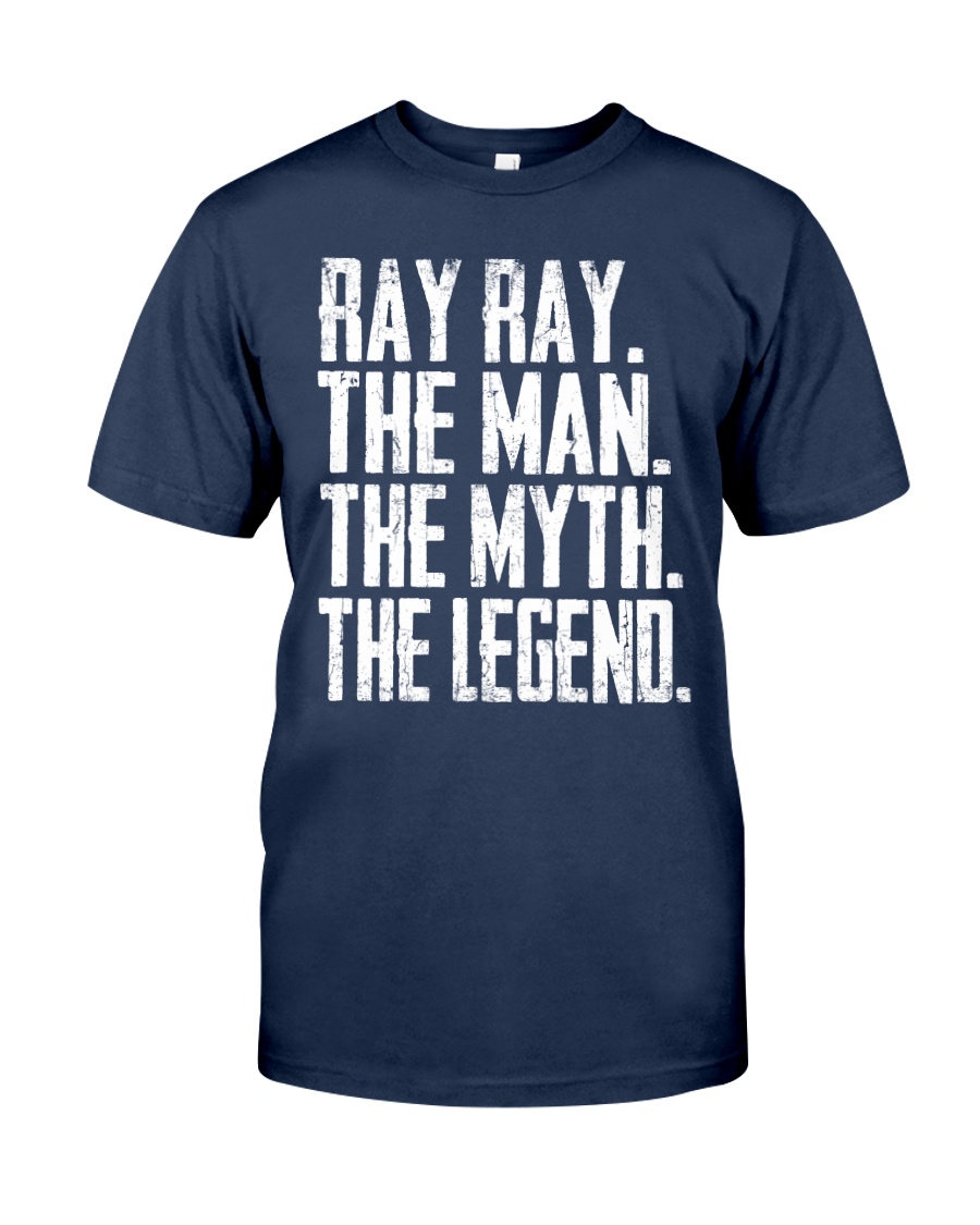 Ray Ray - The Man - The Myth - V2 Classic T-Shirt