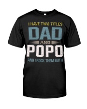 I have two titles Dad and PoPo - RV10 Premium Fit Mens Tee thumbnail