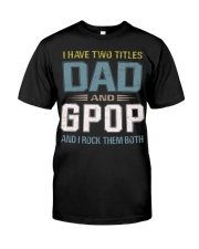 I have two titles Dad and gpop - RV10 Premium Fit Mens Tee thumbnail