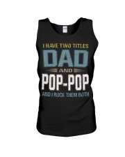 I have two titles Dad and Pop-Pop - RV10 Unisex Tank thumbnail
