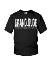 Grand-dude because Grandfather is for old guys Youth T-Shirt thumbnail